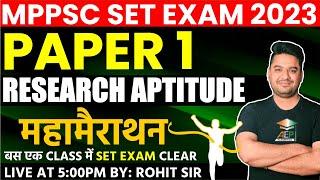 MP Set 2023 | MP Set Paper 1 | Research Aptitude | MP Set Marathon Class | Rohit Khera Sir | mp set