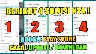 Google Play Store Tidak Bisa Update Aplikasi dan Gagal Download, Berikut 4 Solusinya !