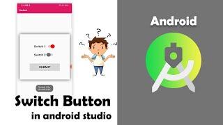 Switch Button In Android Studio | Create Switch Button in Android | #73
