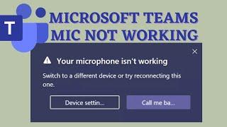 Microsoft Teams Microphone not Working