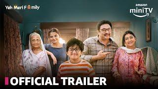 Yeh Meri Family - New Season Trailer |  Streaming Now On Amazon MiniTV