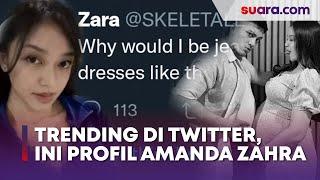 Terlibat Isu Perselingkuhan sampai Trending di Twitter, Ini Profil Amanda Zahra