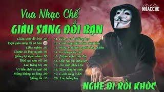 Nhạc Chế Đời Và Tiền Giàu Sang Đổi Bạn - Nghe Đi Rồi Khóc | Mặt Nạ Nhạc Chế