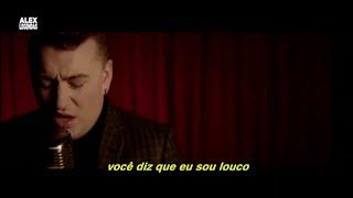 Sam Smith - I'm Not The Only One (Tradução) (Clipe Oficial Legendado)