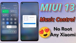 Miui 13 music control | miui 13 media control |miui 13 new feature download in any xiaomi