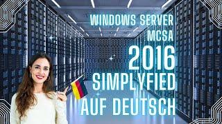 Upgrade Deine Skills in MCSA: Windows Server 2016 - Nutze diesen Karriere-Booster!  #deutschsprachig