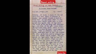 Report writing on road accident l Report writing class 10/11/12 l report format