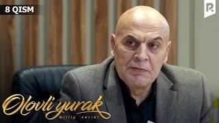 Olovli yurak 8-qism (milliy serial) | Оловли юрак 8-кисм (миллий сериал)