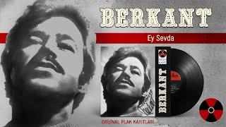 Berkant - Ey Sevda