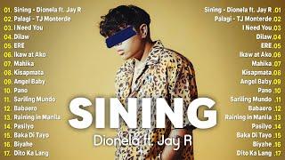 Sining - Dionela ft. Jay R, Palagi  Best OPM Tagalog Love Songs OPM Tagalog Top Songs 2024