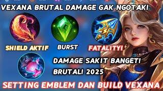 VEXANA NEW SET 2025 SETTING EMBLEM DAN BUILD VEXANA TERSAKIT 2025 EMBLEM VEXANA PALING SAKIT 2025.