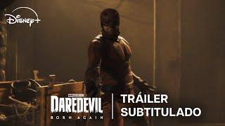 Daredevil: Born Again | Tráiler Oficial Subtitulado | Disney+