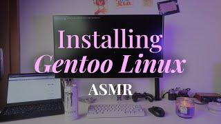 ASMR Installing Gentoo Linux (No Talking, Mechanical Keyboard, 4K)