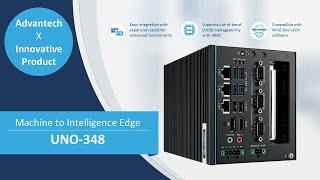 Machine to Intelligence Edge: UNO-348, Advantech (EN)