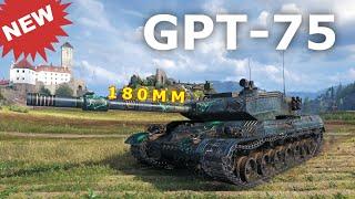 World of Tanks GPT-75 - 180MM | NEW TANK !