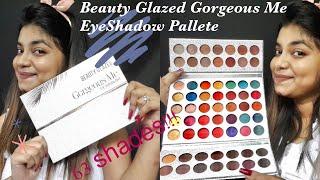 Beauty Glazed Gorgeous Me Eyeshadow Palette | Palette Review | Shreya's Lifestyle