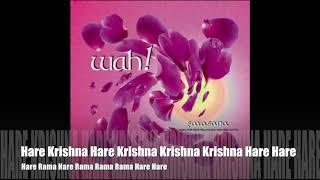 Wah! SAVASANA - Hare Krishna