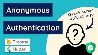 Anonymous Authentication With Flutter & Firebase - Decider Part 3