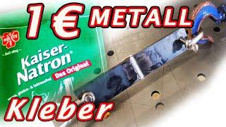 Hausmittel besser als Profi-Kleber? 1€ Metall KLEBER Test