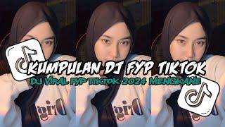 KUMPULAN DJ VIRAL TIK TOK TERBARU 2024 FULL BASS JEDAG JEDUG MENGKANE