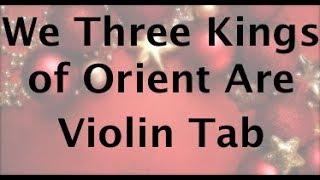 Learn We Three Kings on Violin - How to Play Tutorial