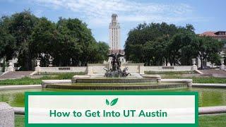 How to Get Into UT Austin