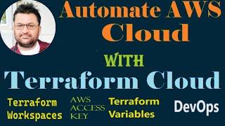 Level Up Your AWS Cloud Management with Terraform Cloud DevOps