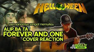 Permainannya sangat memukau - Alip Ba Ta Forever and One (Helloween) Cover Reaction