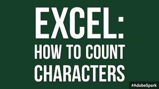 How to Count characters in Excel