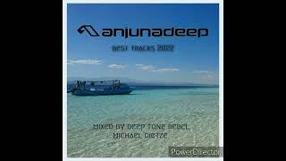 Best Anjunadeep Tracks 2022 (Organic & Deep House)