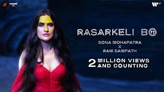 Rasarkeli Bo | Sona Mohapatra | Ram Sampath | A Maati Initiative