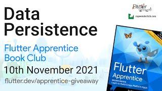 Data Persistence :: 10th Nov 2021 :: Flutter Apprentice Book Club