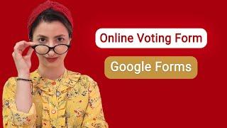 How to Create an Online Voting Form with Google Forms