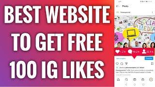 The Best Website To Get 100 Free Instagram Likes