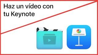 Convierte tu Keynote en vídeo: ¡Es muy sencillo!