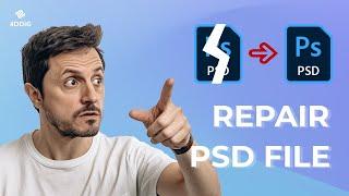 [PSD File Repair] How to Fix Corrupted PSD File | This Face Expression File is Bad or Corrupted