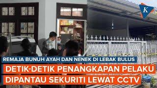 Detik-detik Penangkapan Remaja Pembunuh Ayah dan Nenek di Lebak Bulus, Dipantau Sekuriti via CCTV