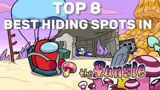 ~Top 8 best hiding spots and their ratings~       The Fungle