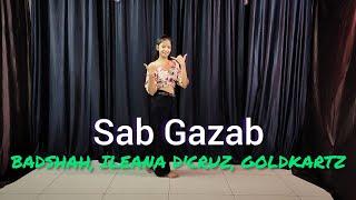 Sab Gazab - Goldkartz | Badshah & Ileana D'Cruz | New Songs 2023 | Dance Cover