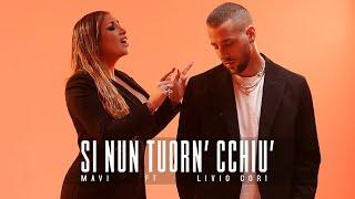 MAVI Ft. LIVIO CORI - Si Nun Tuorn' Cchiù (Official Video)