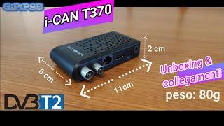 Decoder Digitale Terrestre DVB-T2 i-Can T370 - Unboxing e collegamenti