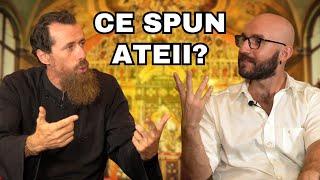 Preot vs. Atei | De ce nu cred în Dumnezeu? | Claudiu Melean