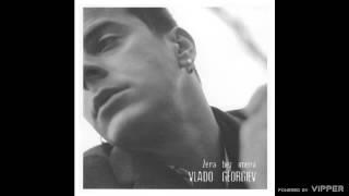 Vlado Georgiev - Jedina - (Audio 2004)