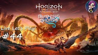 #44 | Riesen Maschinen Schlacht | HORIZON FORBIDDEN WEST - DLC BURNING SHORES | Let's Play | Deutsch