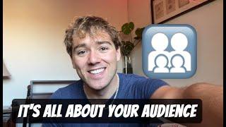 It's All About Your Audience