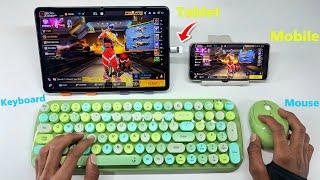 Keyboard or mouse connect in mobile and tablet and gaming