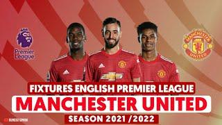 Jadwal Manchester United Liga Inggris 2021/2022 ~ Manchester United Fixtures 2021/2022