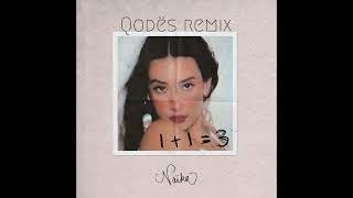 Naïka - 1+1 | Qodës Remix