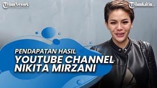 Nikita Mirzani Ungkap Pendapatan dari Hasil YouTube Channel Miliknya