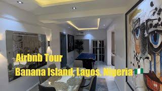 Banana Island Airbnb Tour (Ikoyi, Lagos, Nigeria!)